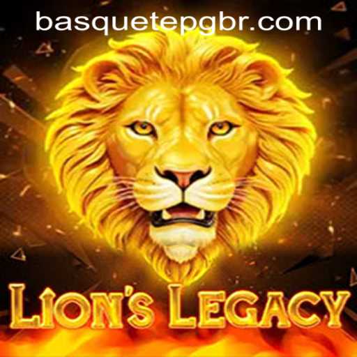 LionsLegacy: An Epic Adventure Coupled with Basquetepg Angles
