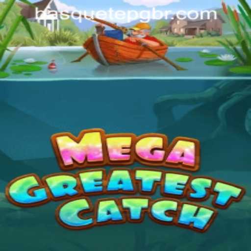 Unveiling MegaGreatestCatch: A Thrilling Adventure Awaits